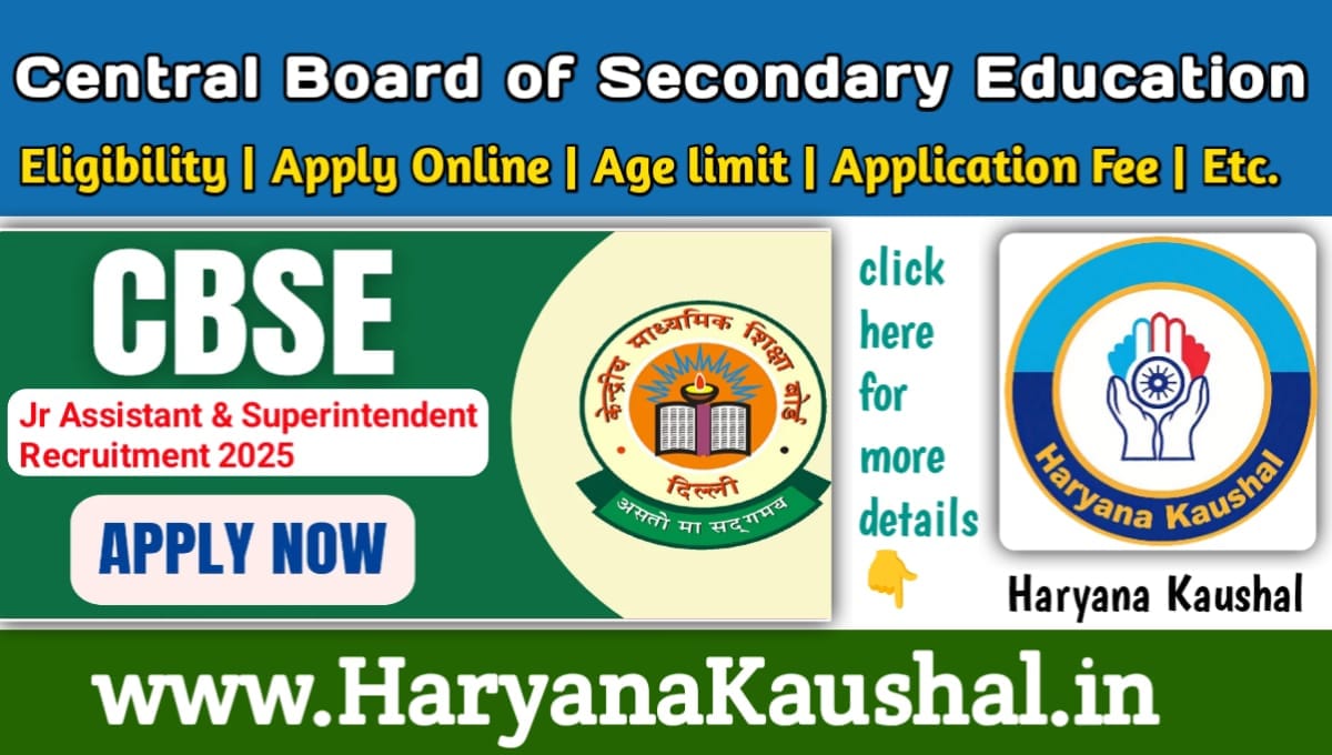 CBSE Jr Assistant, Superintendent Recruitment 2025