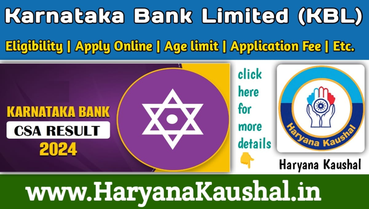 Karnataka Bank CSA Clerk Recruitment 2024