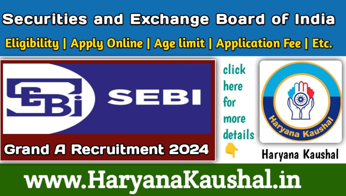 SEBI Grade A (Assistant Manager) Recruitment 2024