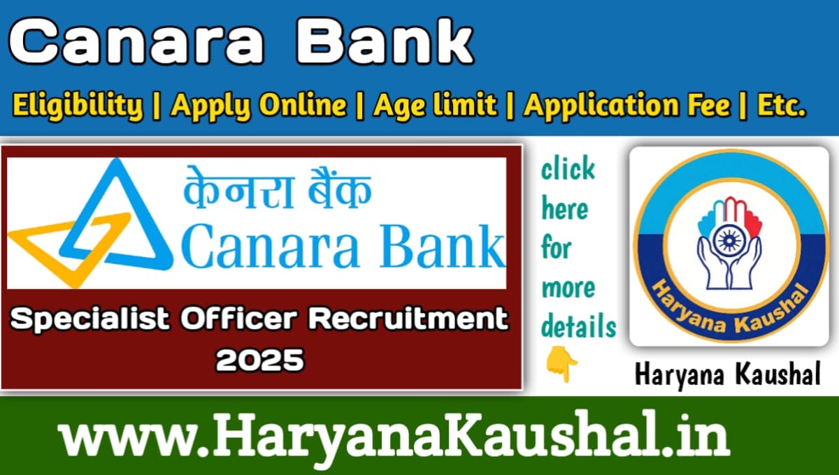 Canara Bank Specialist Officer Recruitment 2025